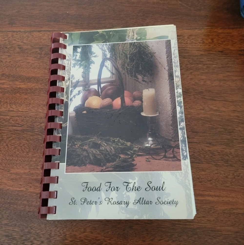 Food for the Soul St. Peter's Rosary Altar Society Archbold Ohio VTG Cookbook